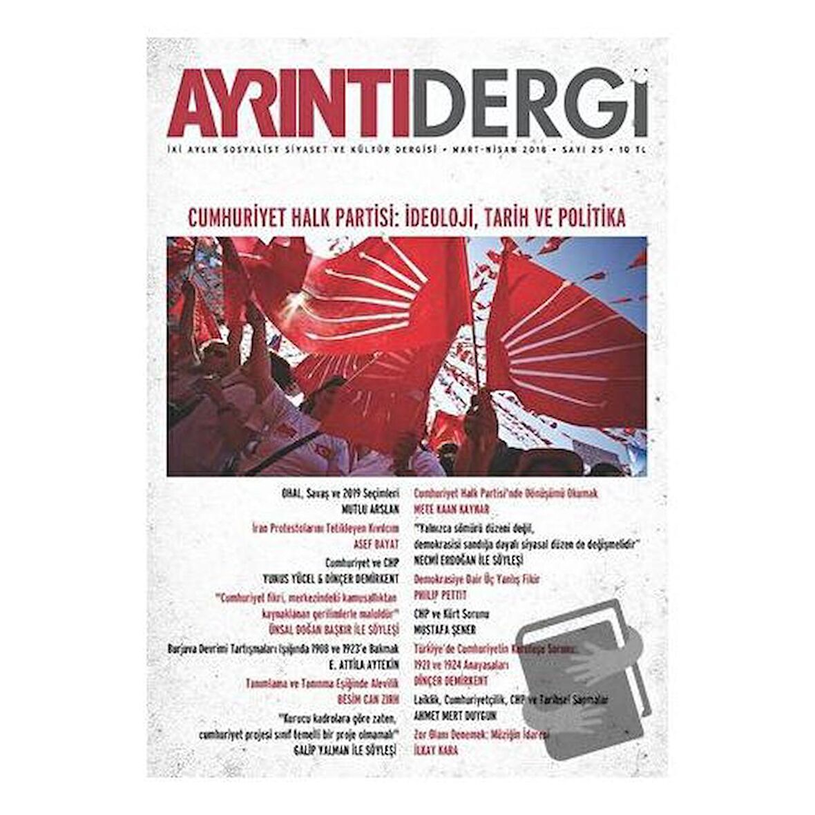 Ayrıntı Dergisi Sayı: 25 Mart-Nisan 2018