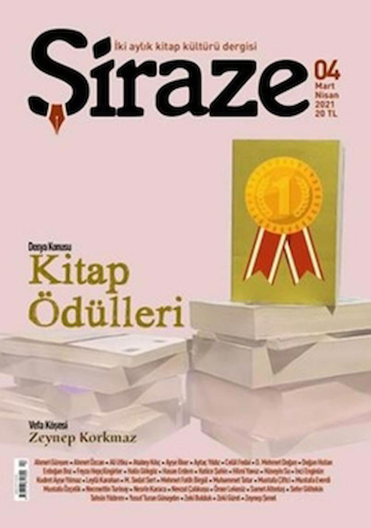 Şiraze İki Aylık Kitap Kültürü Dergisi Sayı: 04 Mart-Nisan 2021