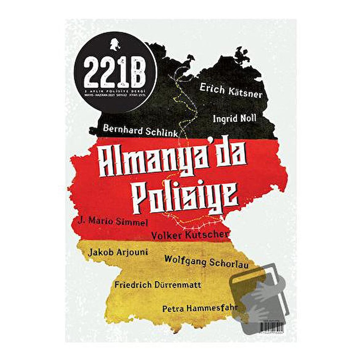 221B İki Aylık Polisiye Dergi Sayı: 32 Mayıs - Haziran 2021