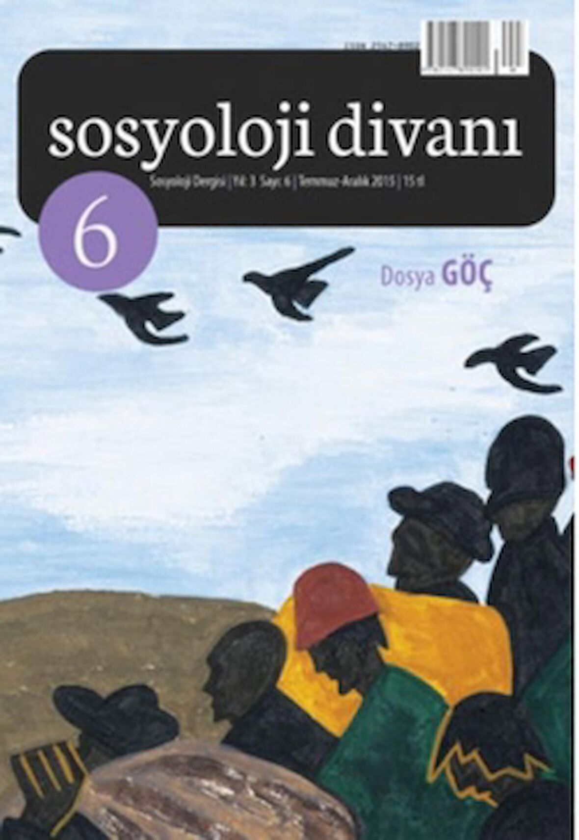 Sosyoloji Divanı Sayı: 6 Temmuz-Aralık 2015