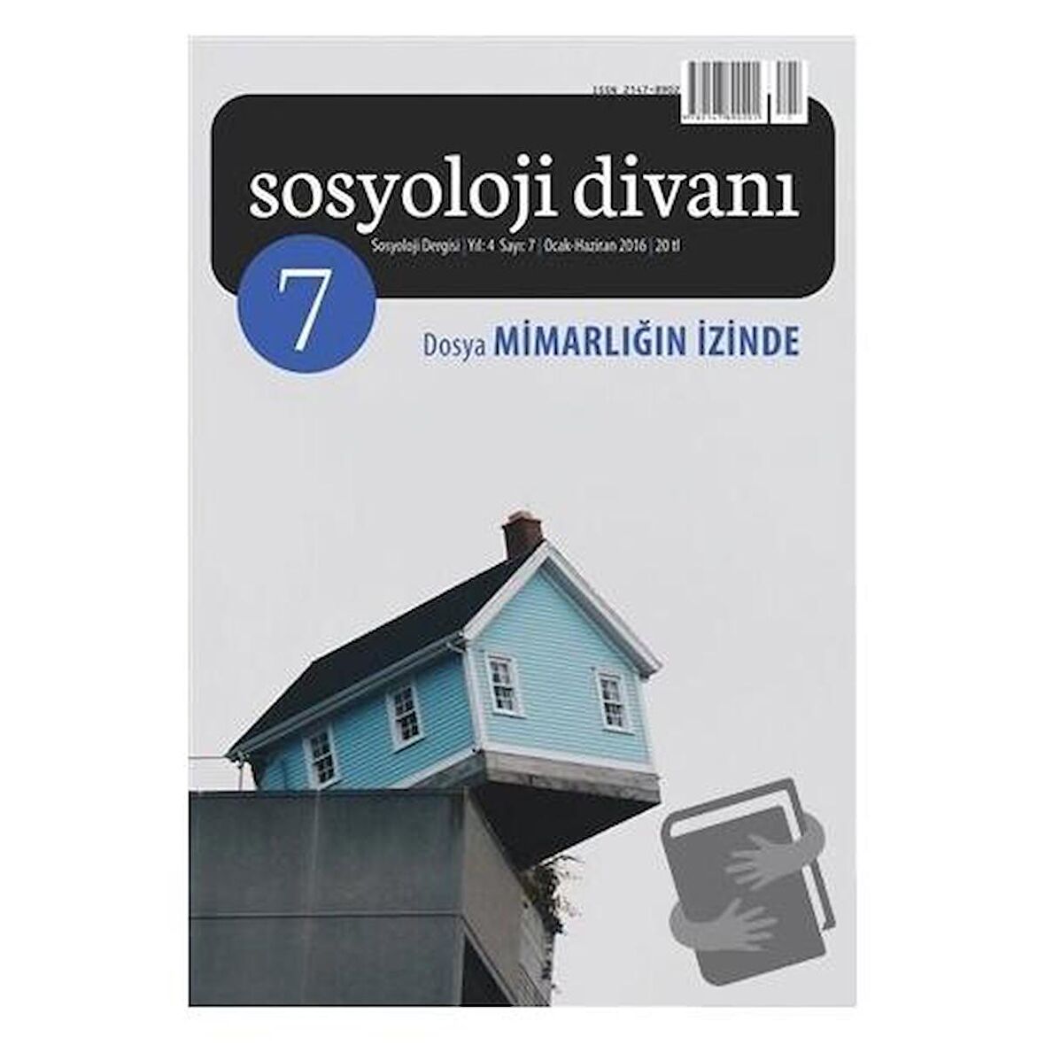 Sosyoloji Divanı Sayı: 7 Ocak-Haziran 2016