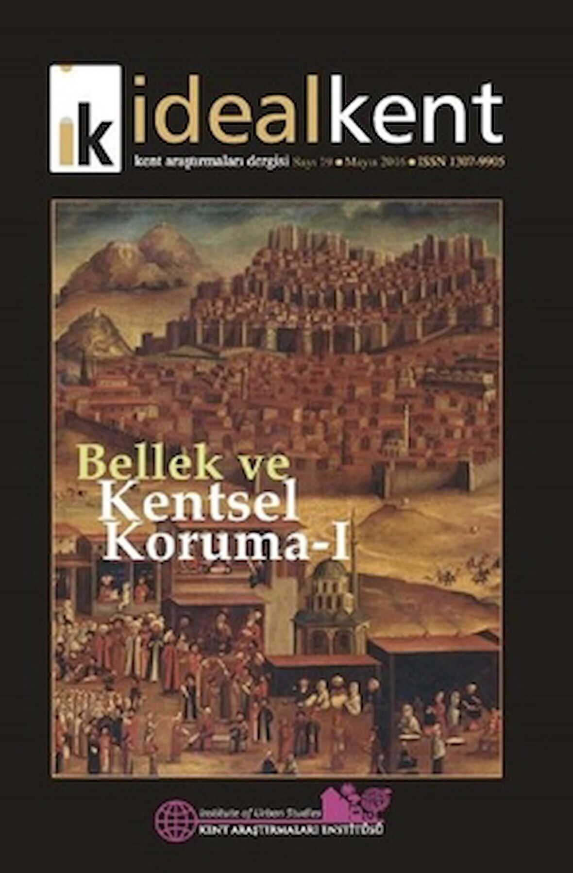 İdeal Kent - Kent Araştırmaları Dergisi Sayı: 19