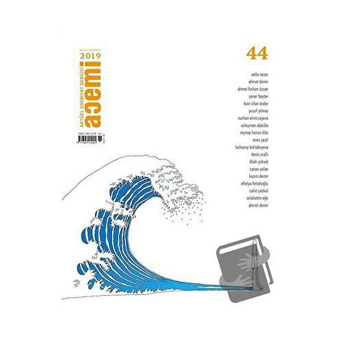 Acemi Aktüel Edebiyat Dergisi Sayı: 44 Mayıs - Haziran 2019