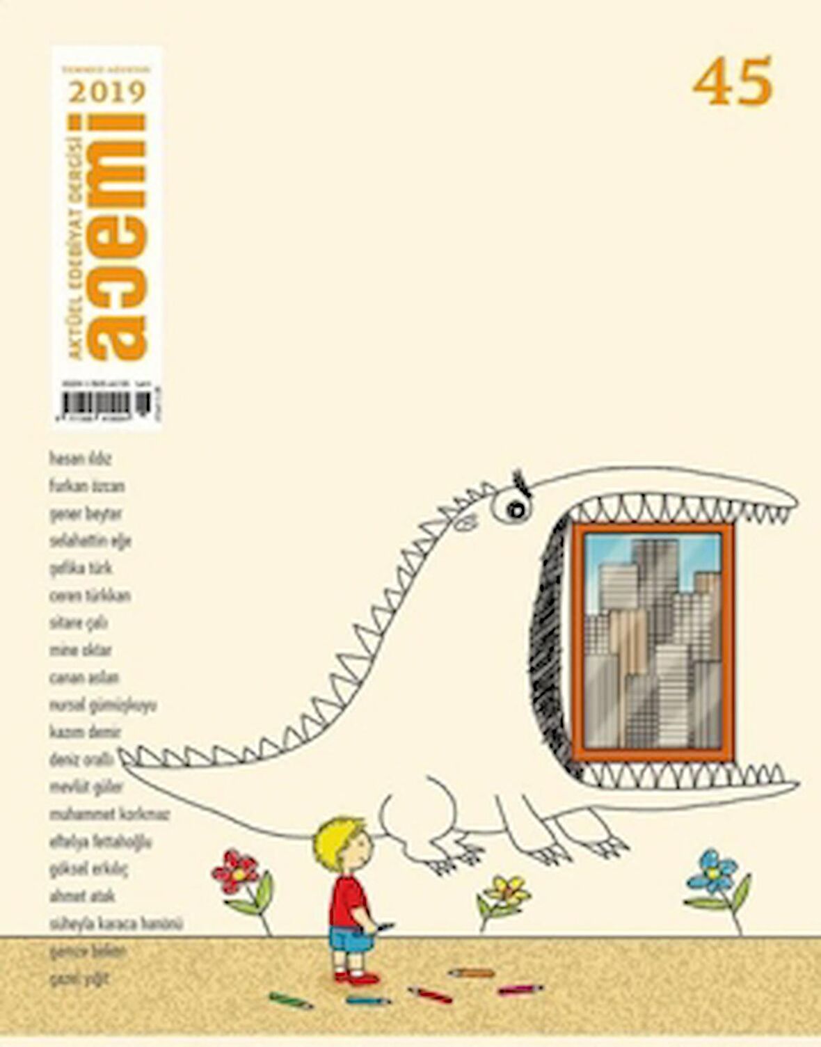 Acemi Aktüel Edebiyat Dergisi Sayı: 45 Temmuz - Ağustos 2019