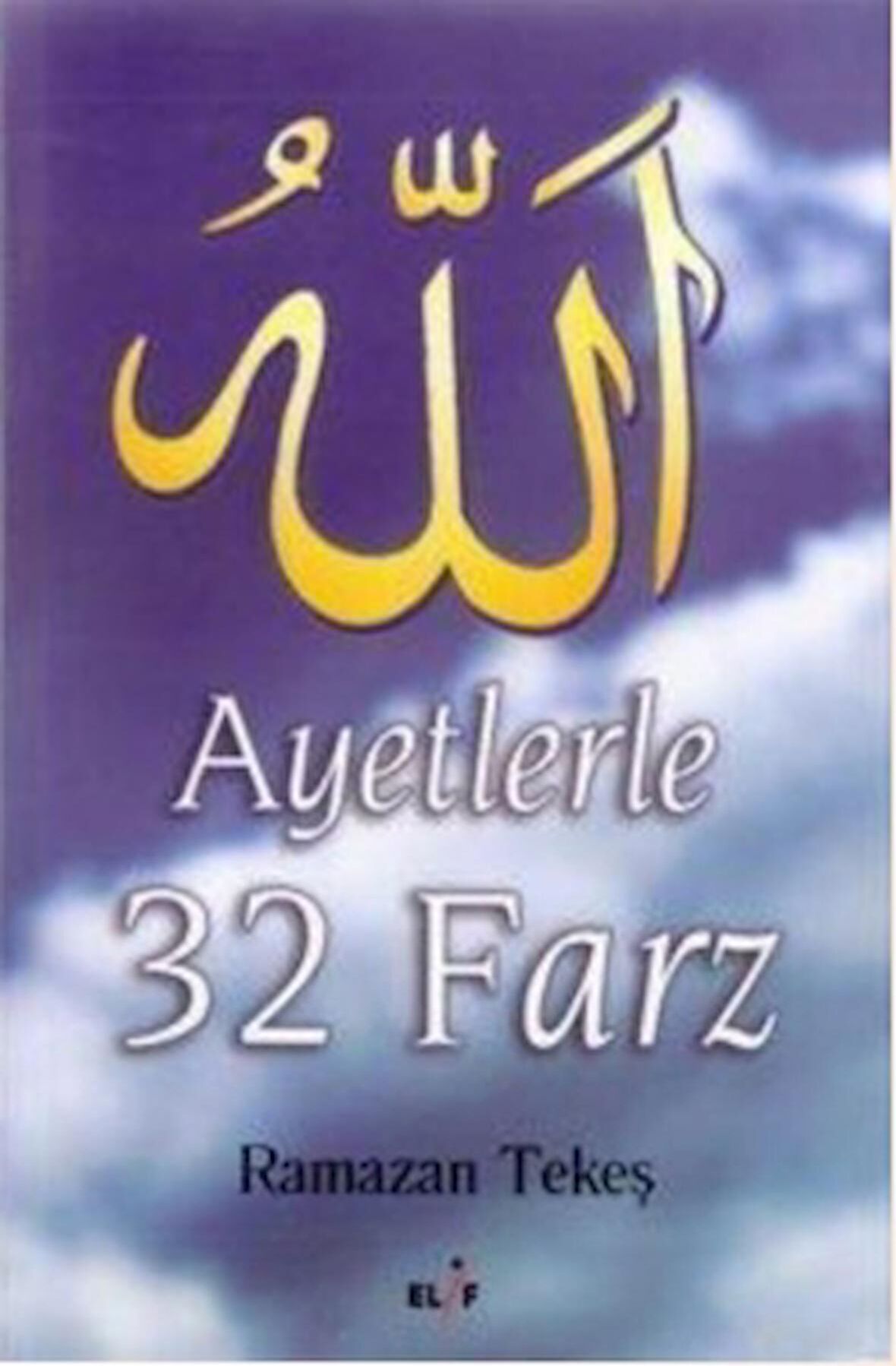 Ayetlerle 32 Farz