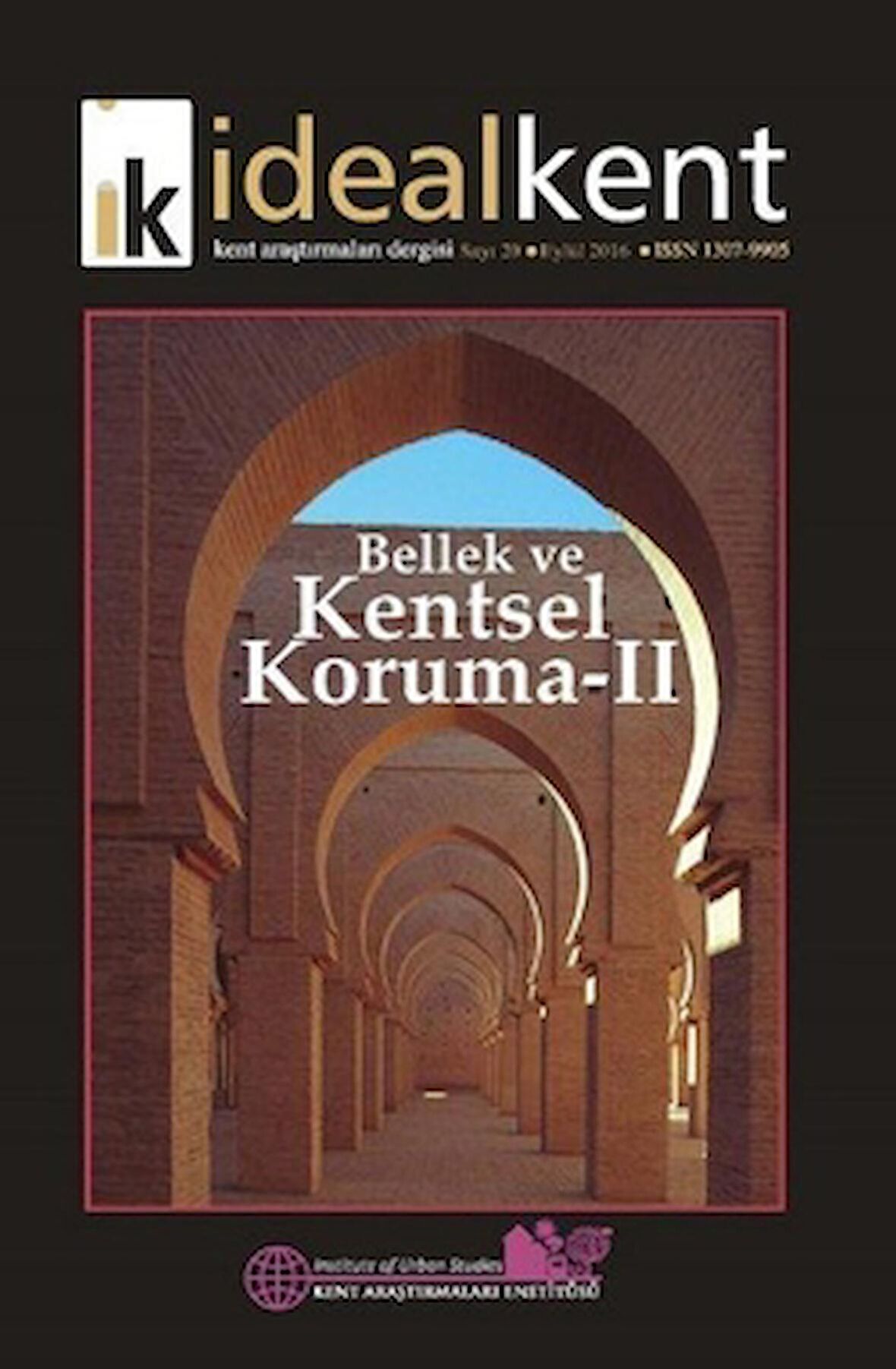 İdeal Kent - Kent Araştırmaları Dergisi Sayı: 20