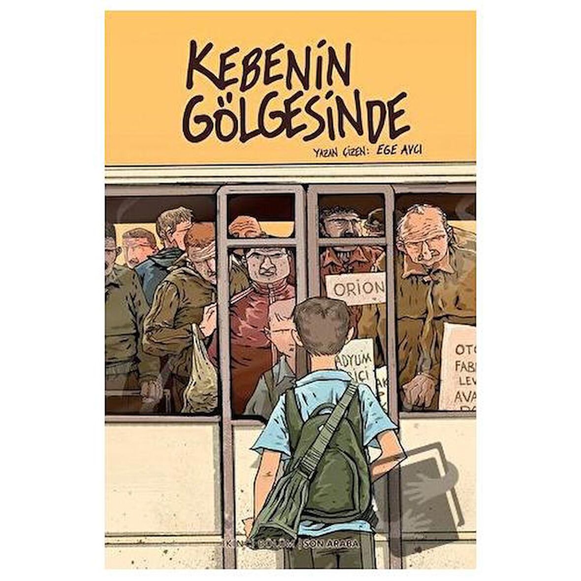 Kebenin Gölgesinde 2 - Son Araba