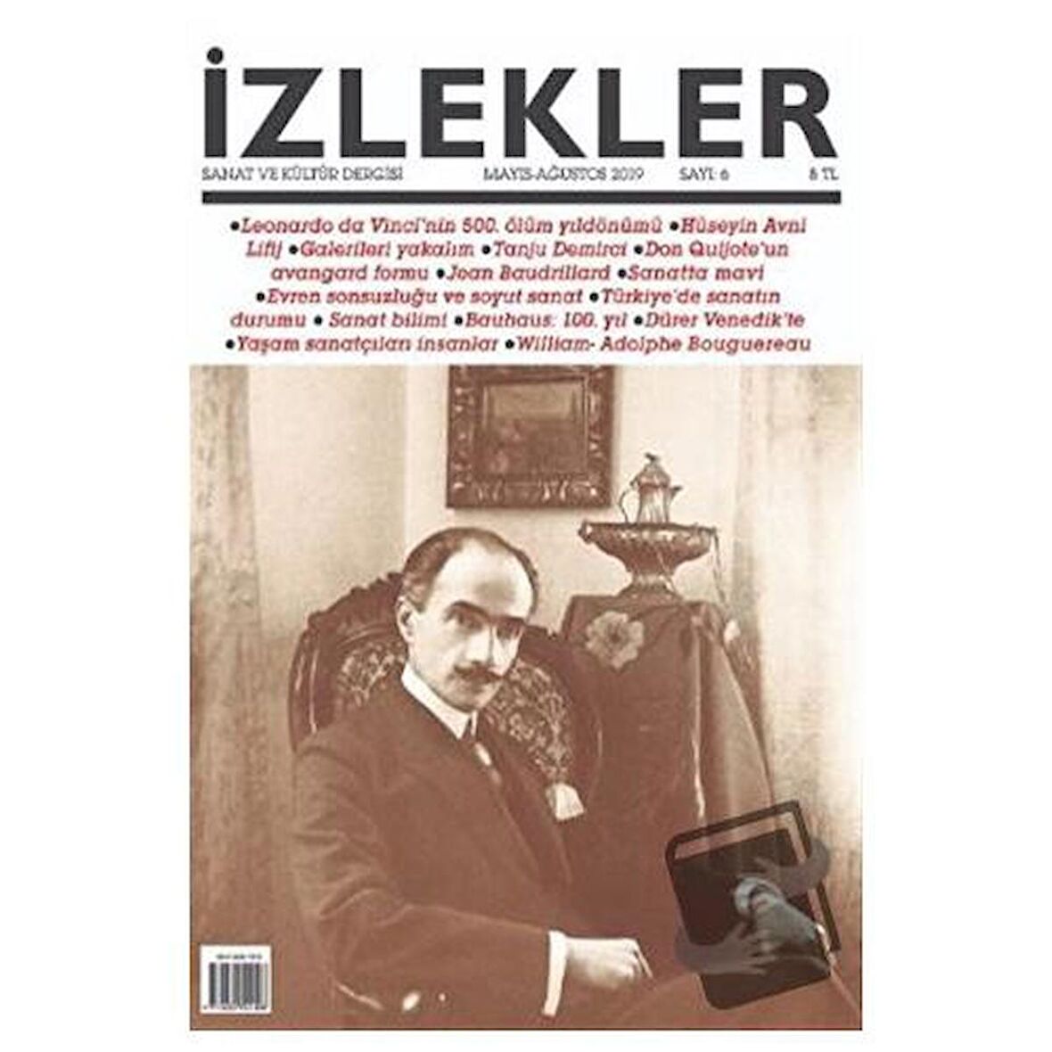 İzlekler Sanat ve Kültür Dergisi Sayı: 6 Mayıs - Ağustos 2019