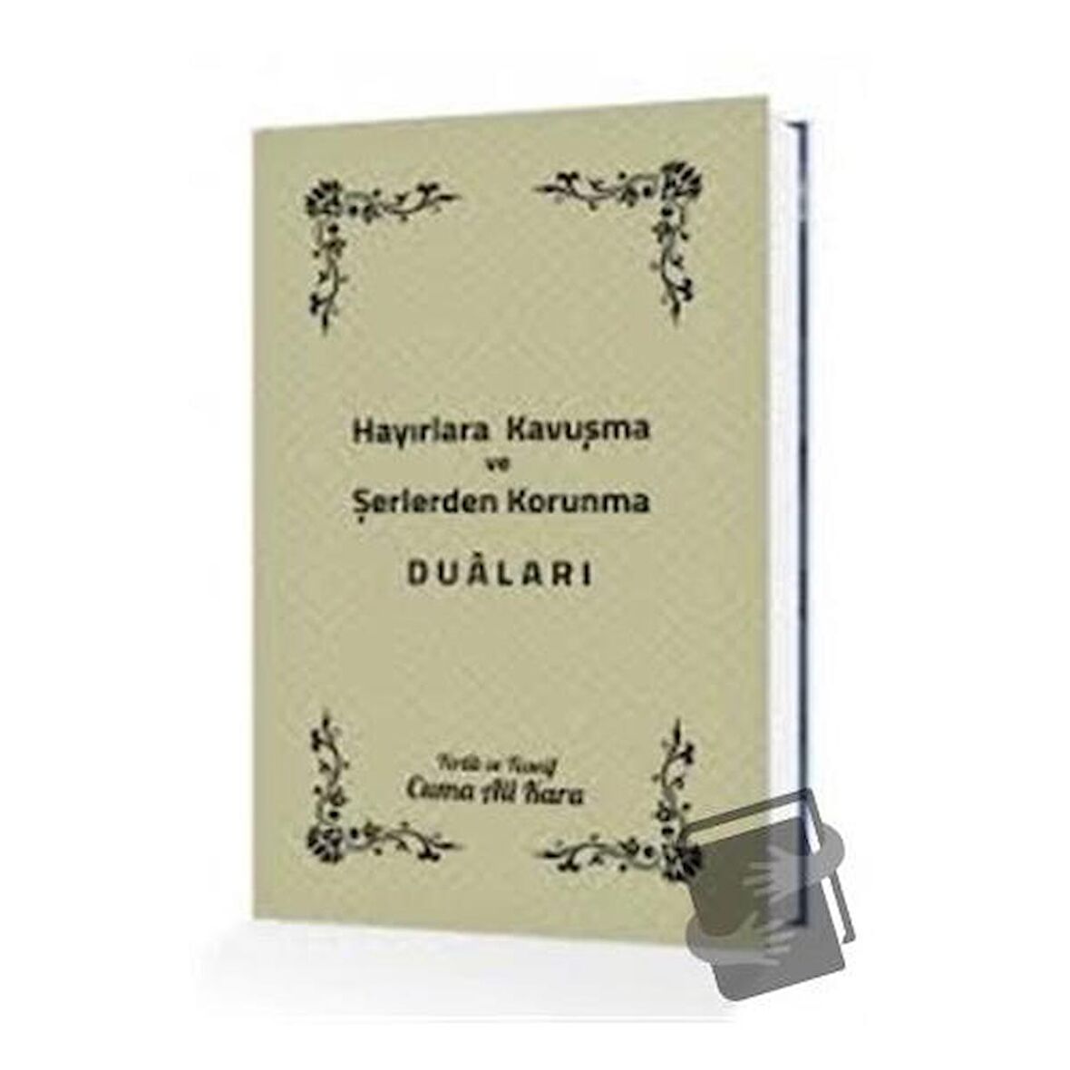 Hayırlara Kavuşma ve Şerlerden Korunma Duaları