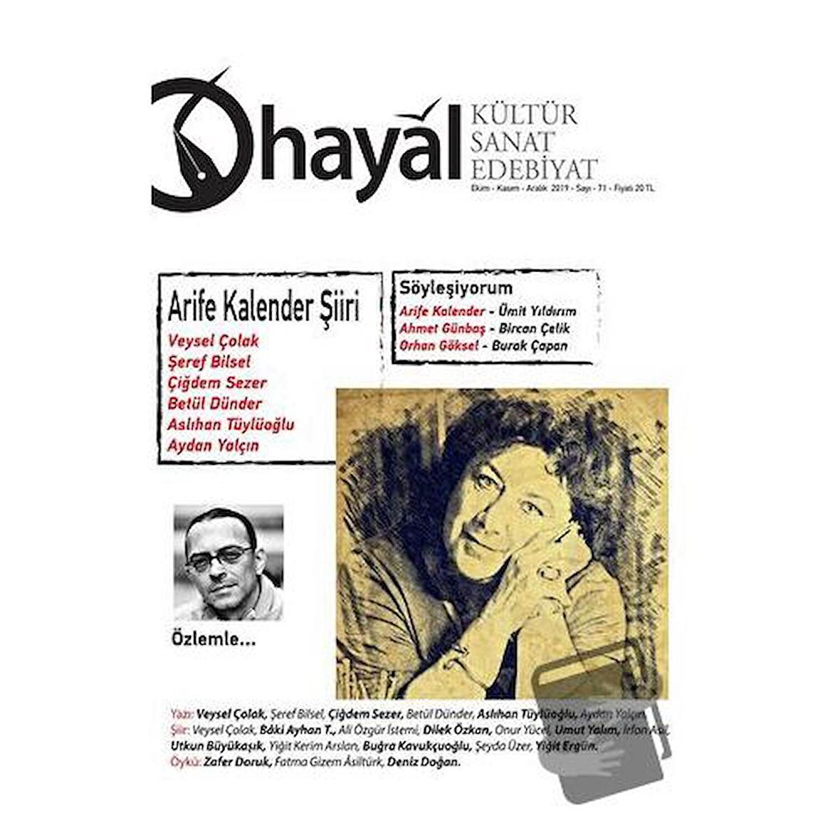 Hayal Kültür Sanat Edebiyat Dergisi Sayı: 71 Ekim-Kasım-Aralık 2019