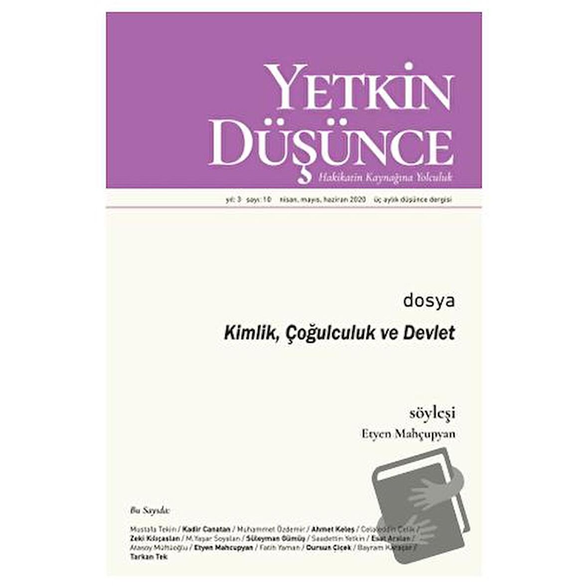 Yıl: 3 Sayı: 10 Nisan - Mayıs - Haziran 2020