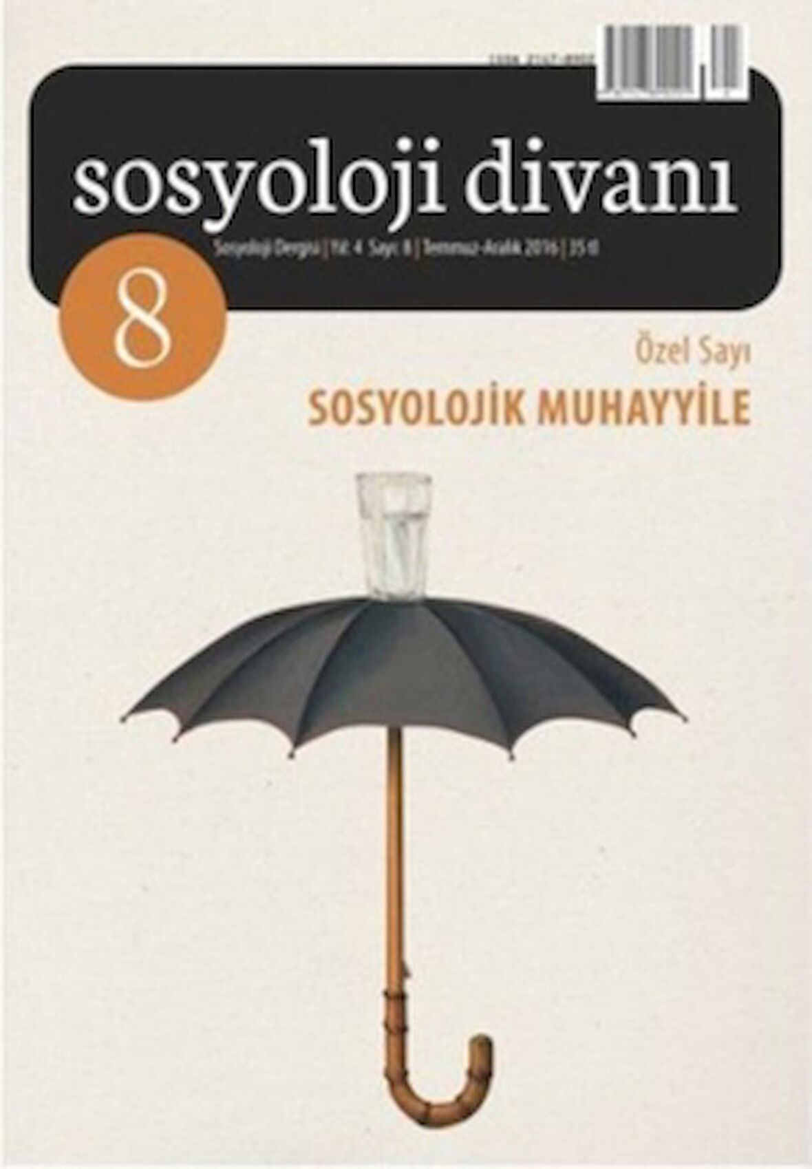 Sosyoloji Divanı Sayı: 8 Temmuz-Aralık 2016