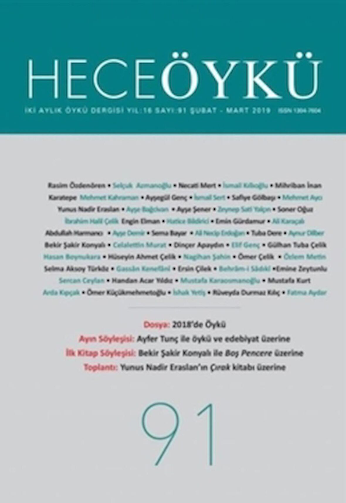 Hece Öykü Dergisi Sayı: 91 (Şubat - Mart 2019)