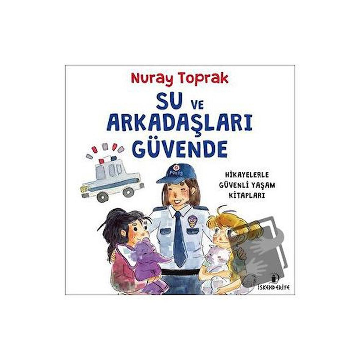 Su ve Arkadaşları Güvende