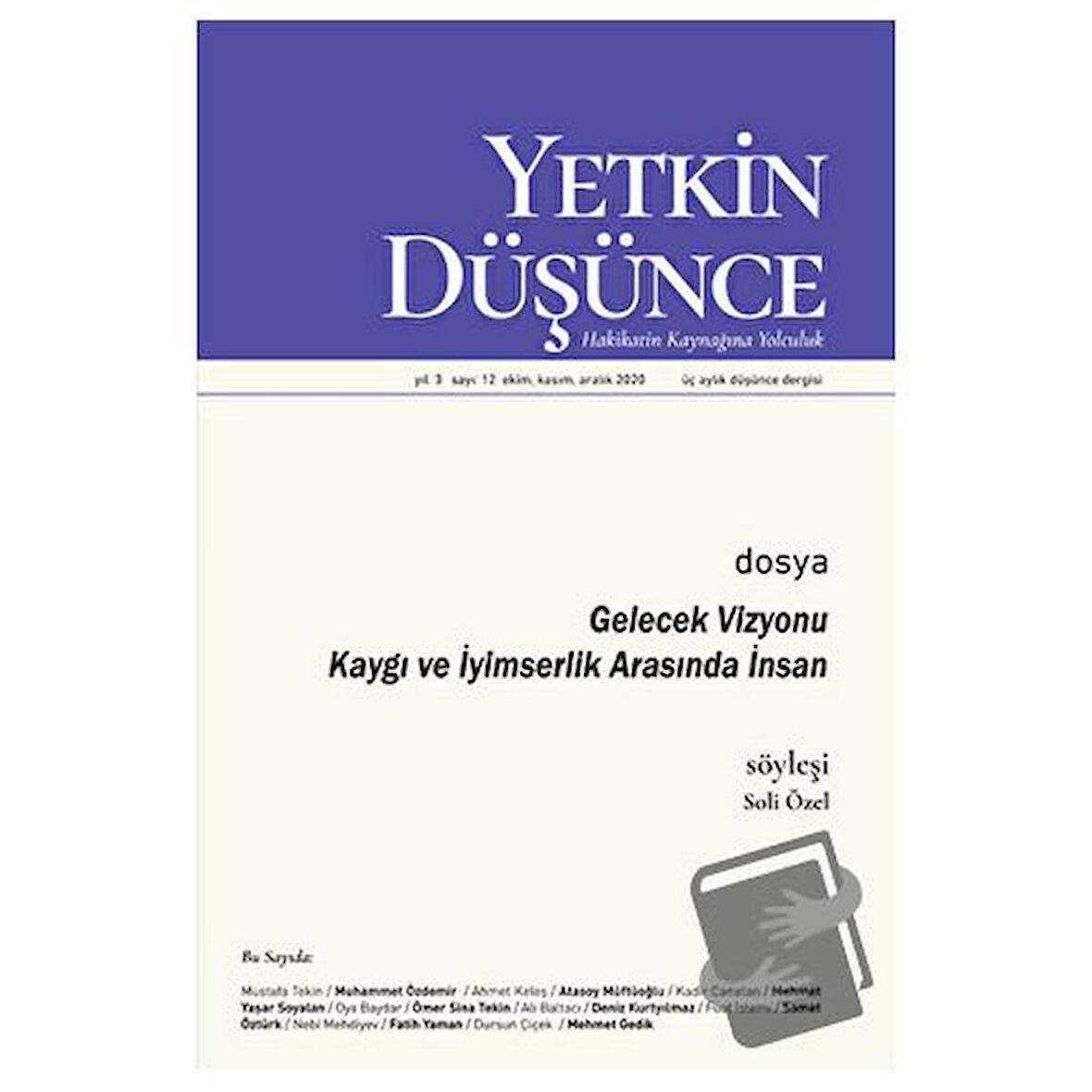 Yıl: 3 Sayı: 12 Ekim, Kasım, Aralık 2020