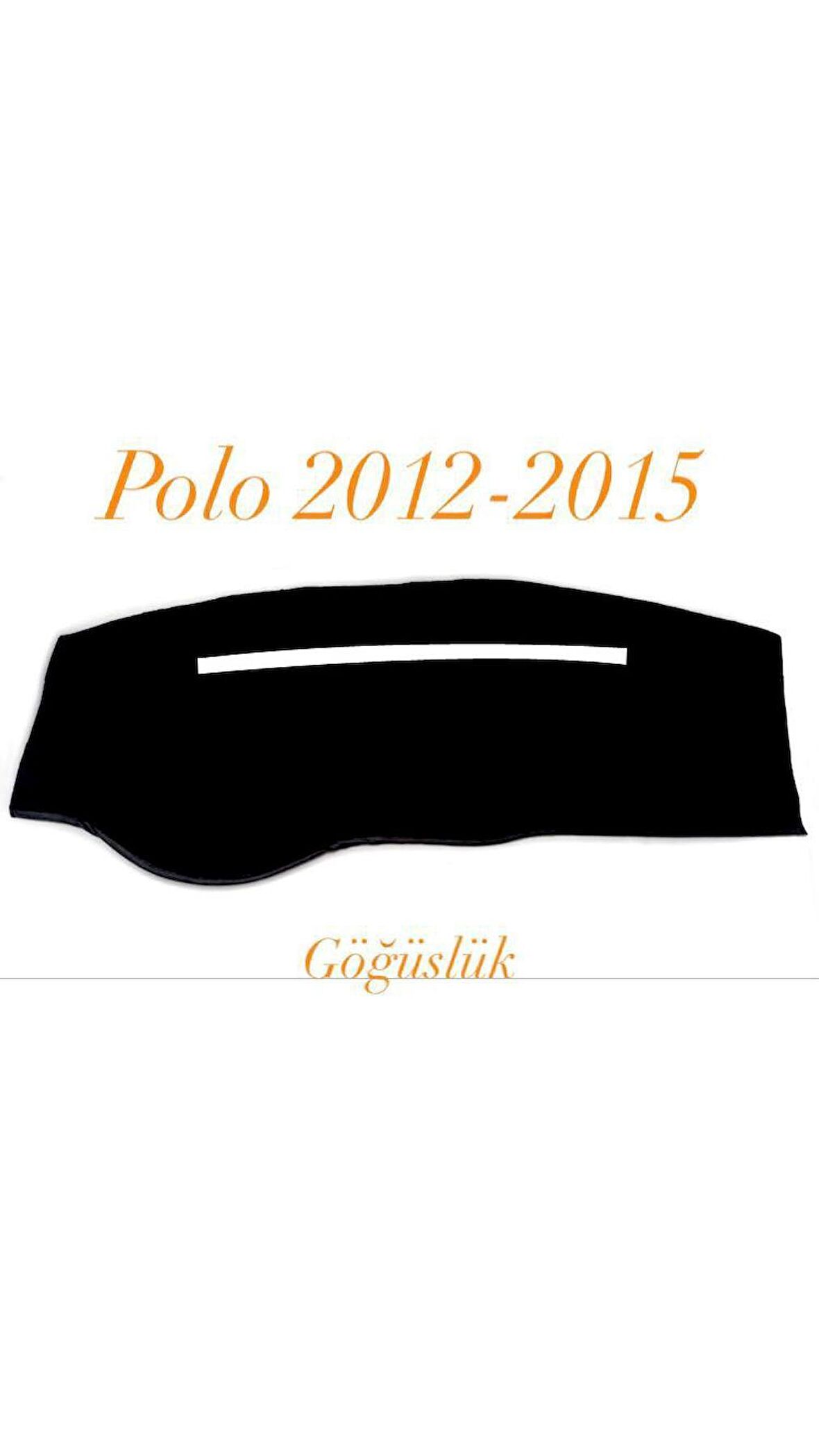 VOLKSWAGEN POLO 2012-2015 ARASI HALI TORPİDO KORUYUCU