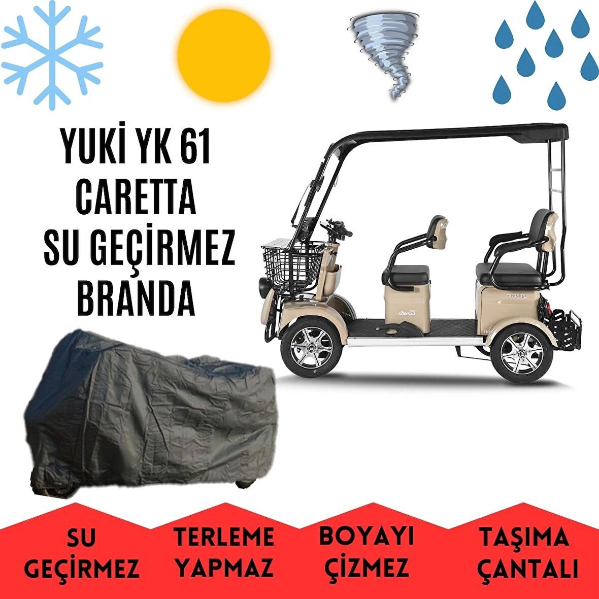 Yuki YK-61 Caretta Kabinli 3 Tekerlekli Motor Brandası Su Geçirmez