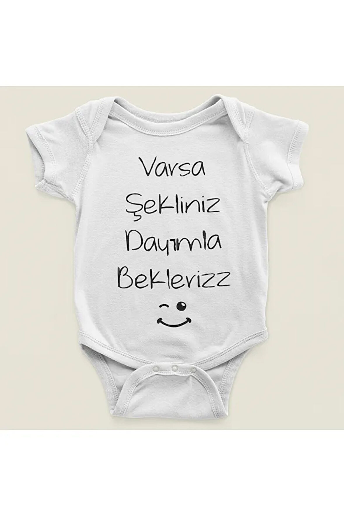 Varsa Şekliniz Dayımla Bekleriz Yazılı Pamuklu Yumuşak Unisex Çıtçıtlı Body Zıbın