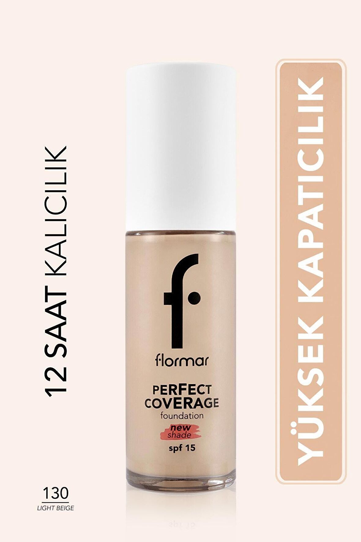 Flormar Perfect Coverage Yoğun Kapatıcı Su Bazlı Fondöten (SARI ALT TON) -130 Light Beige -8682536070539