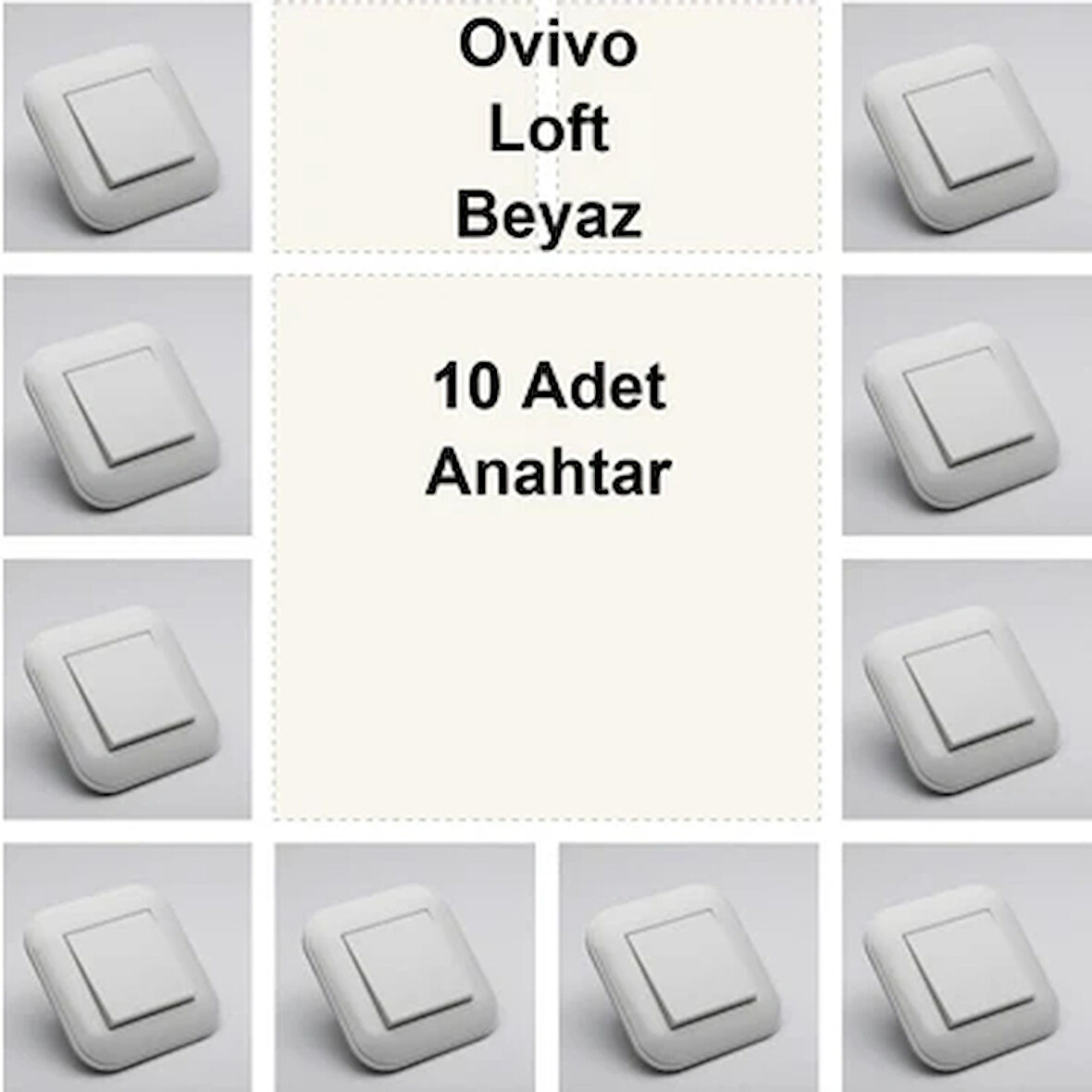 Asyagrup Ovivo Loft Beyaz Anahtar - 10 Adet - Çerçeve Dahil