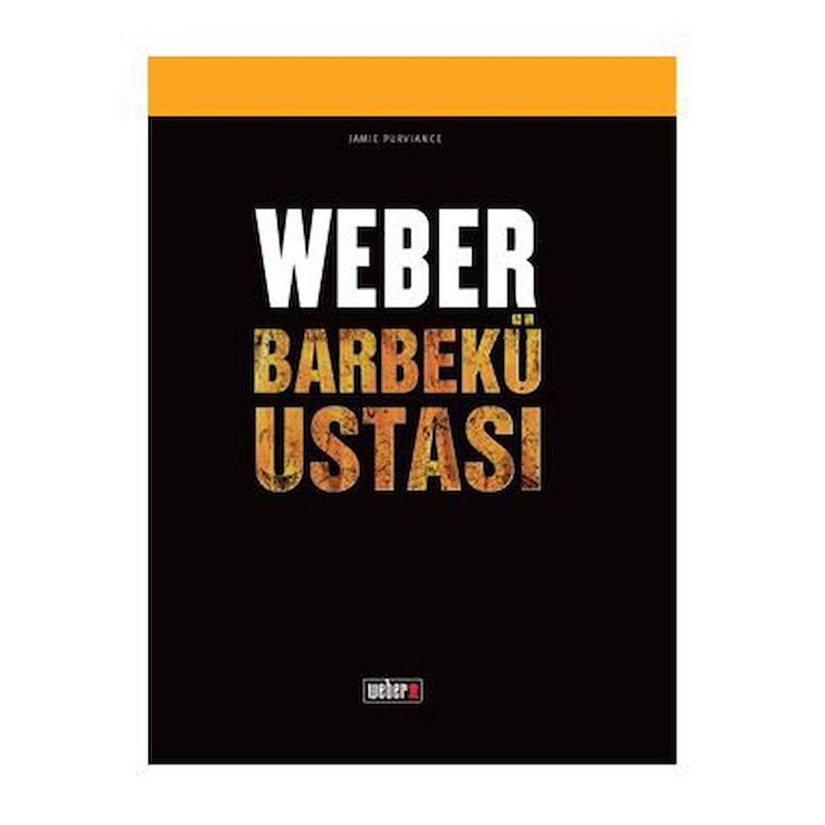 Weber Barbekü Ustası Tarif Kitabı