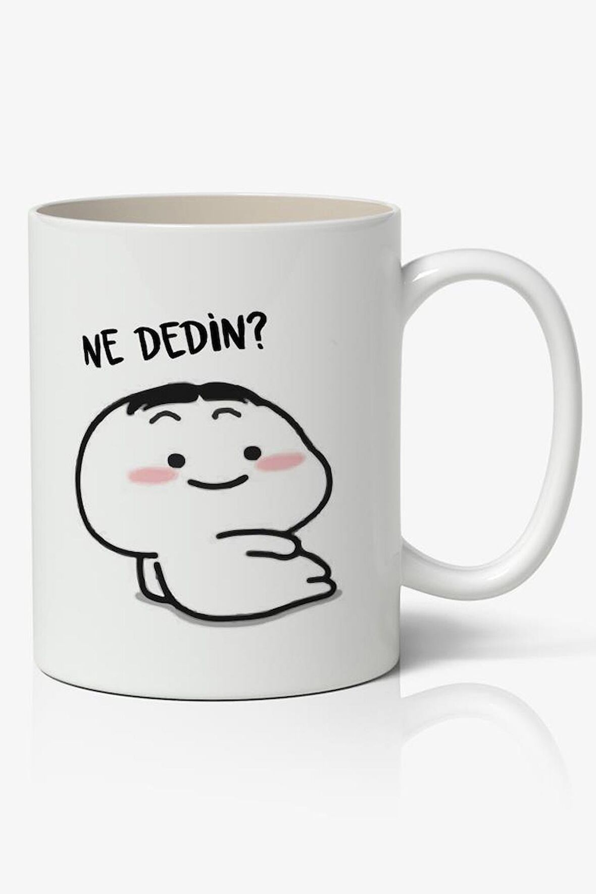 Ne Dedin? Yazılı Baskılı Kupa Bardak Baskılı Kahve Kupa Bardak