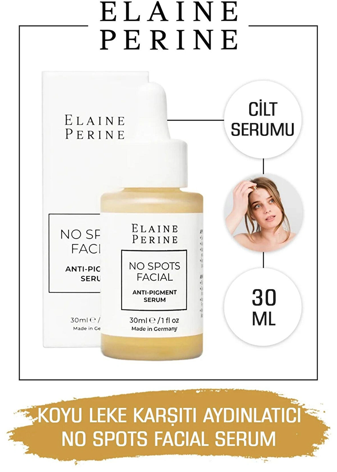 Elaine Perine Koyu Leke Karşıtı Aydınlatıcı Serum Cilt Tonu Eşitleyici Pigmentasyon Yaşlılık Lekesi Serumu 30ML