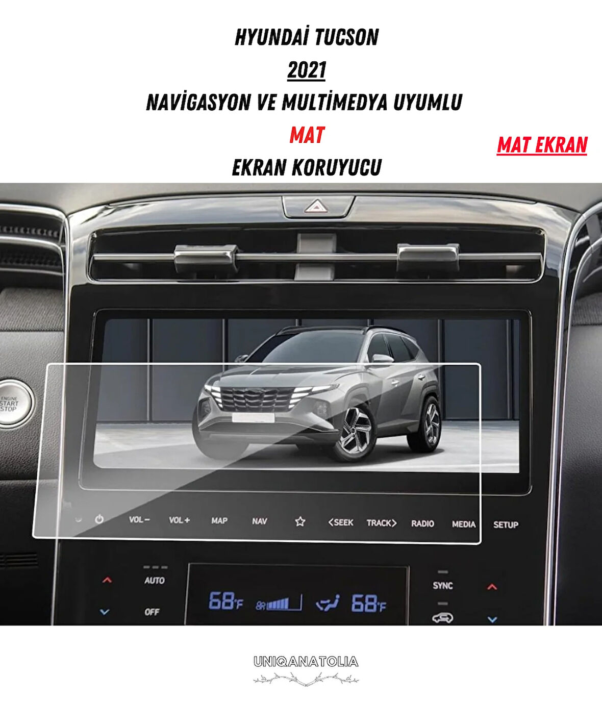 Hyundai Tucson 2021 Navigasyon ve Multimedya Uyumlu Mat Ekran Koruyucu