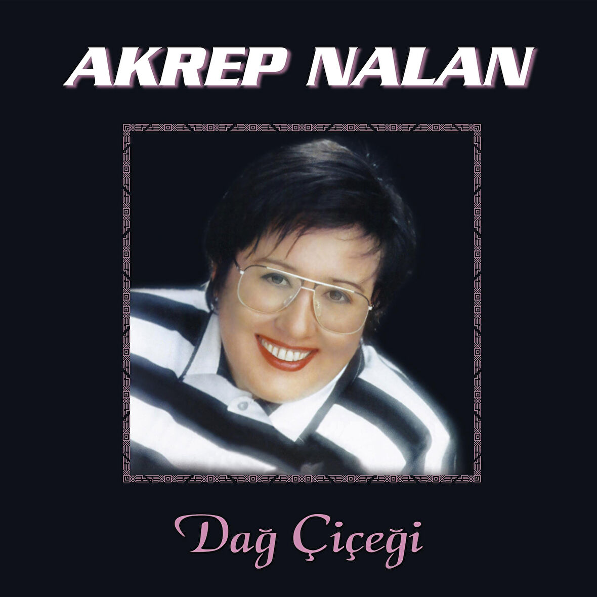 Akrep Nalan Dağ Çiçeği - Plak