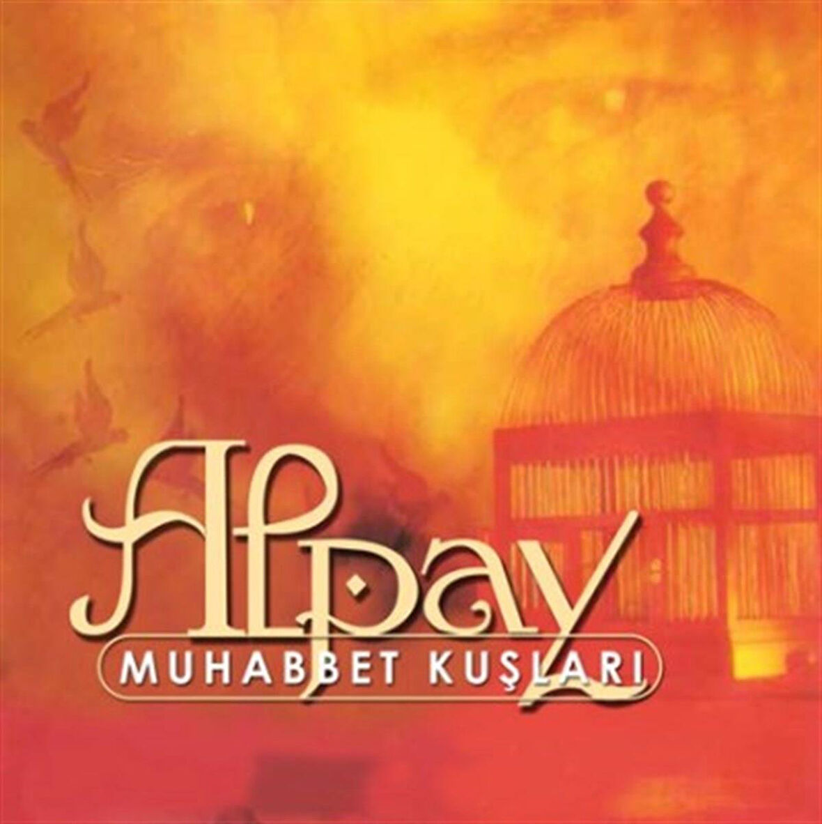 Alpay Muhabbet Kuşları - CD