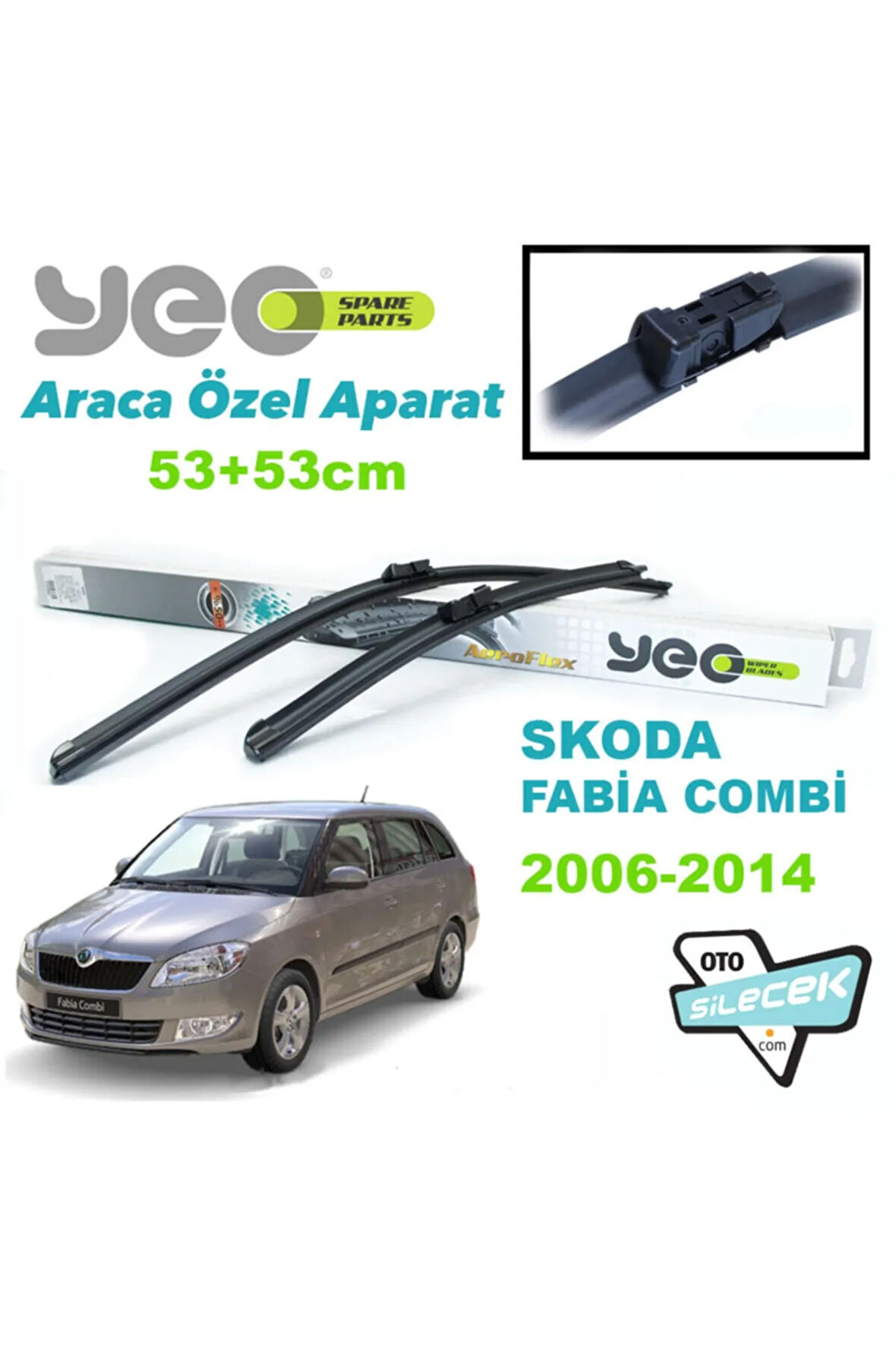 Skoda Fabia Combi Silecek Takımı 2006-2014