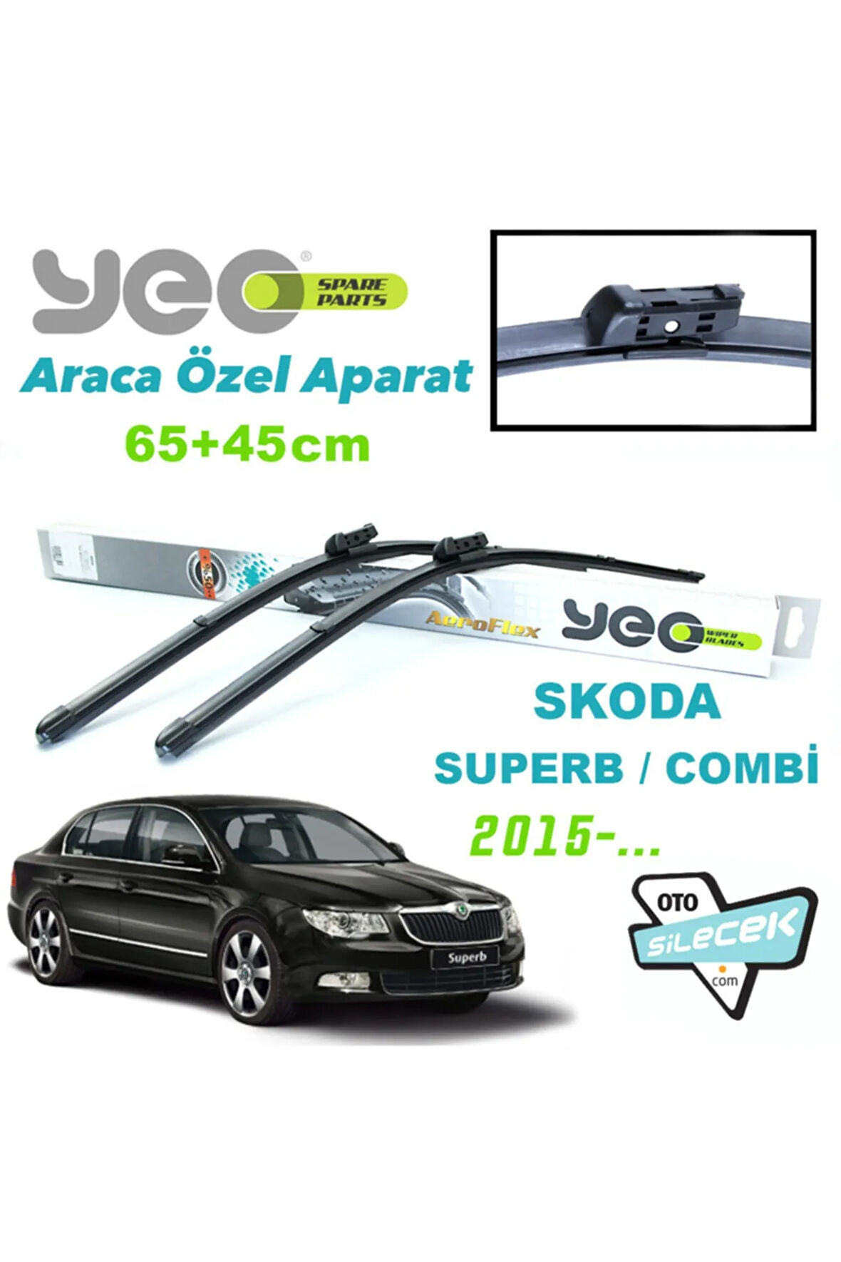 Skoda Superb / Combi Silecek Takımı 2015-...