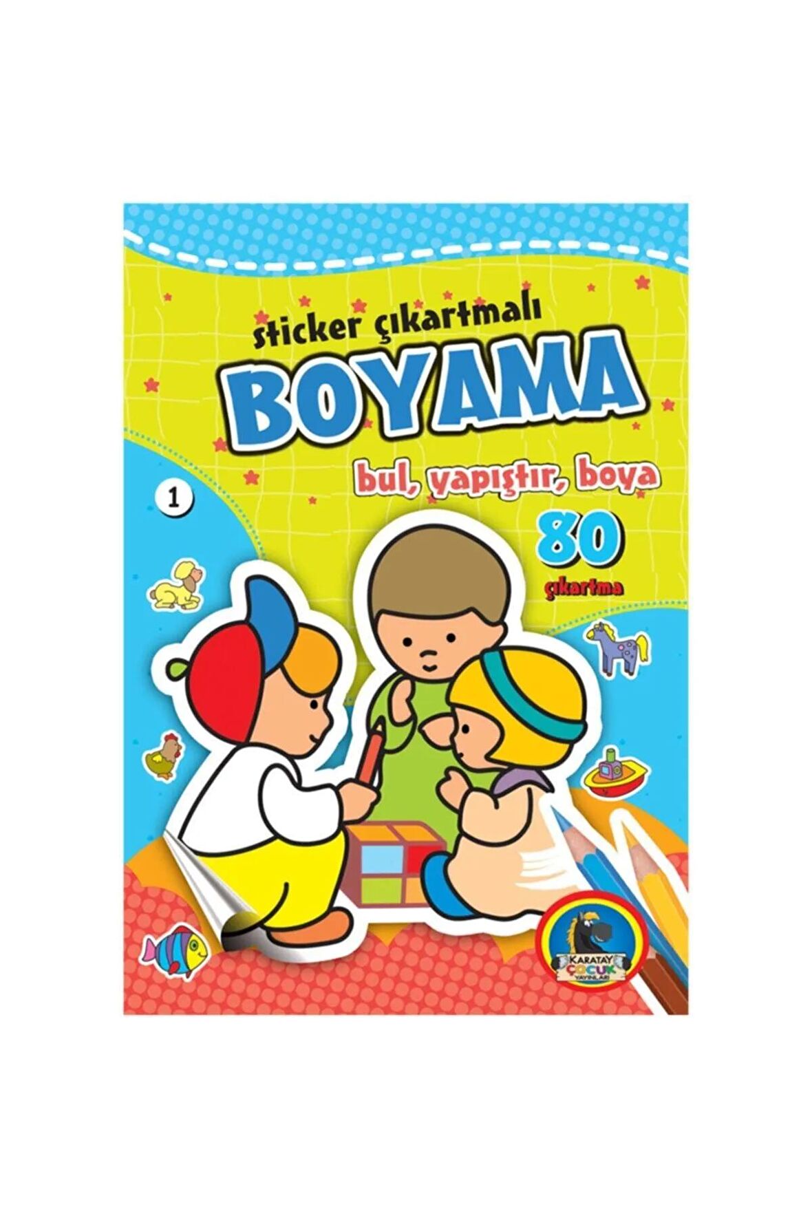 Karatay Sticker Çıkartmalı Boyama Bul, Yapıştır, Boya