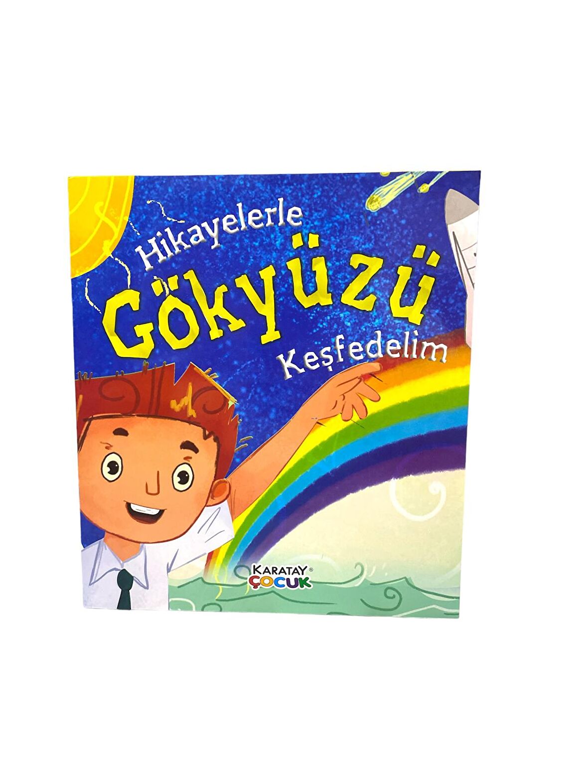 Karatay  Hikayelerle Uzayı Keşfedelim Serisi 16 Syf -1 ADET