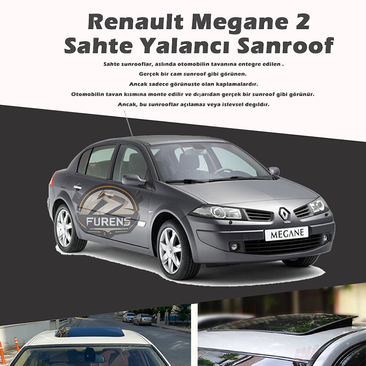 Renault Megane 2 Parlak Siyah Yalancı Çakma Sahte Sunroof