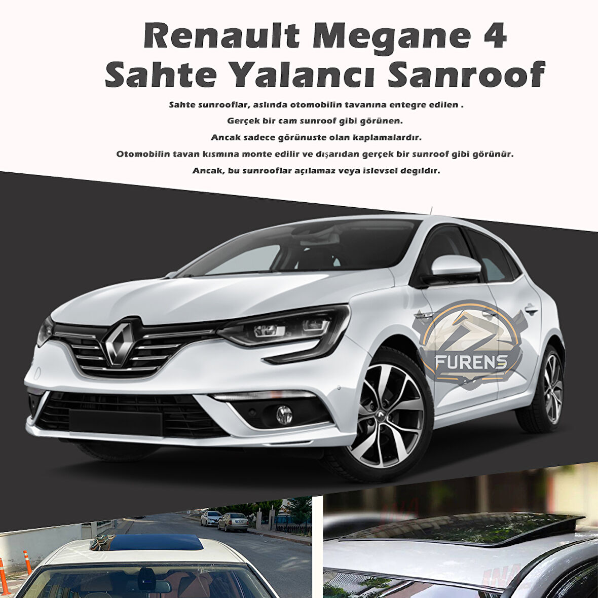 Renault Megane 4 Parlak Siyah Yalancı Çakma Sahte Sunroof