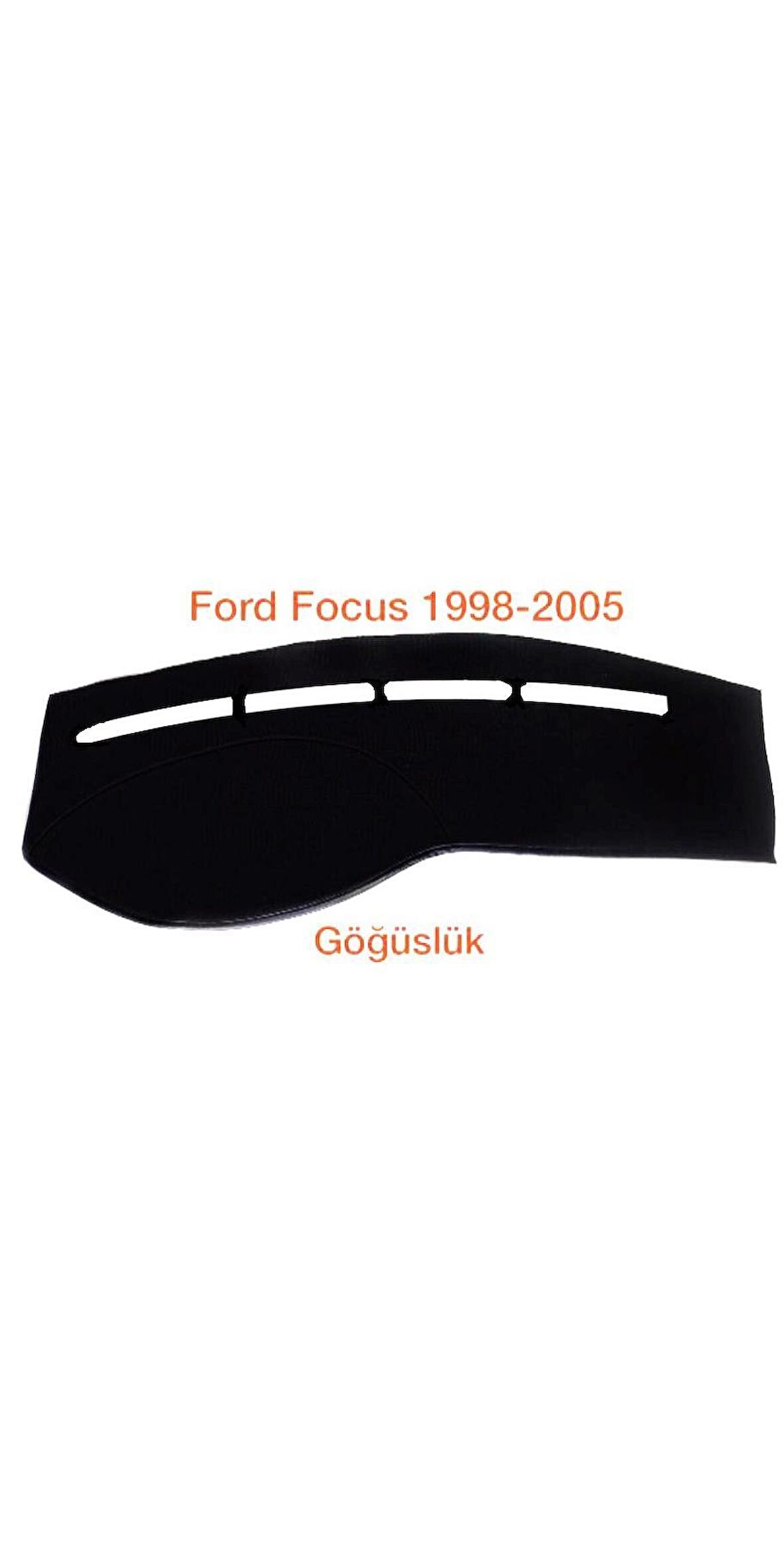 FORD FOCUS 1998-2005 ARASI 3 BOYUTLU VİP DERİ TORPİDO KORUYUCU