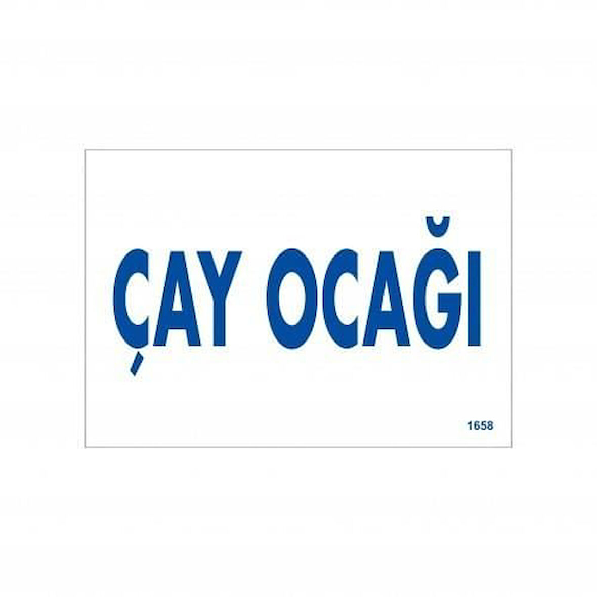 Çay Ocağı Uyarı Levhası 17,5x25 KOD:1658