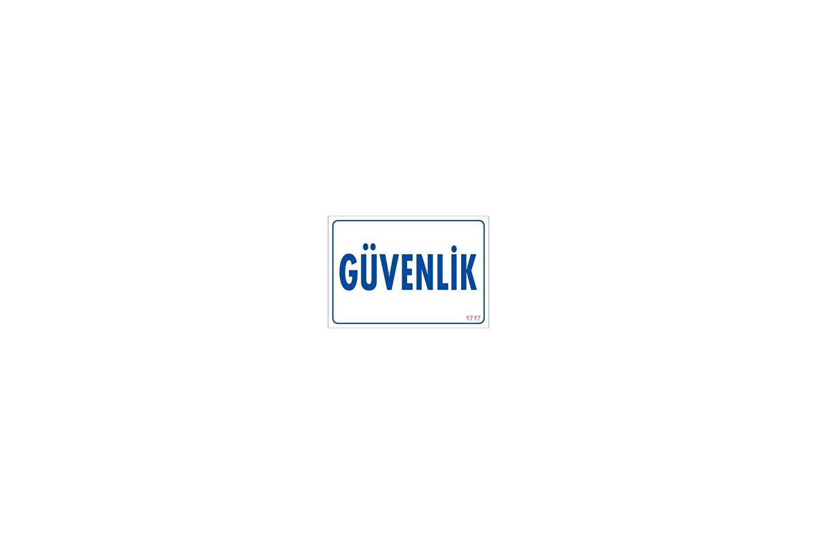Güvenlik Uyarı Levhası 17,5x25 KOD:1717