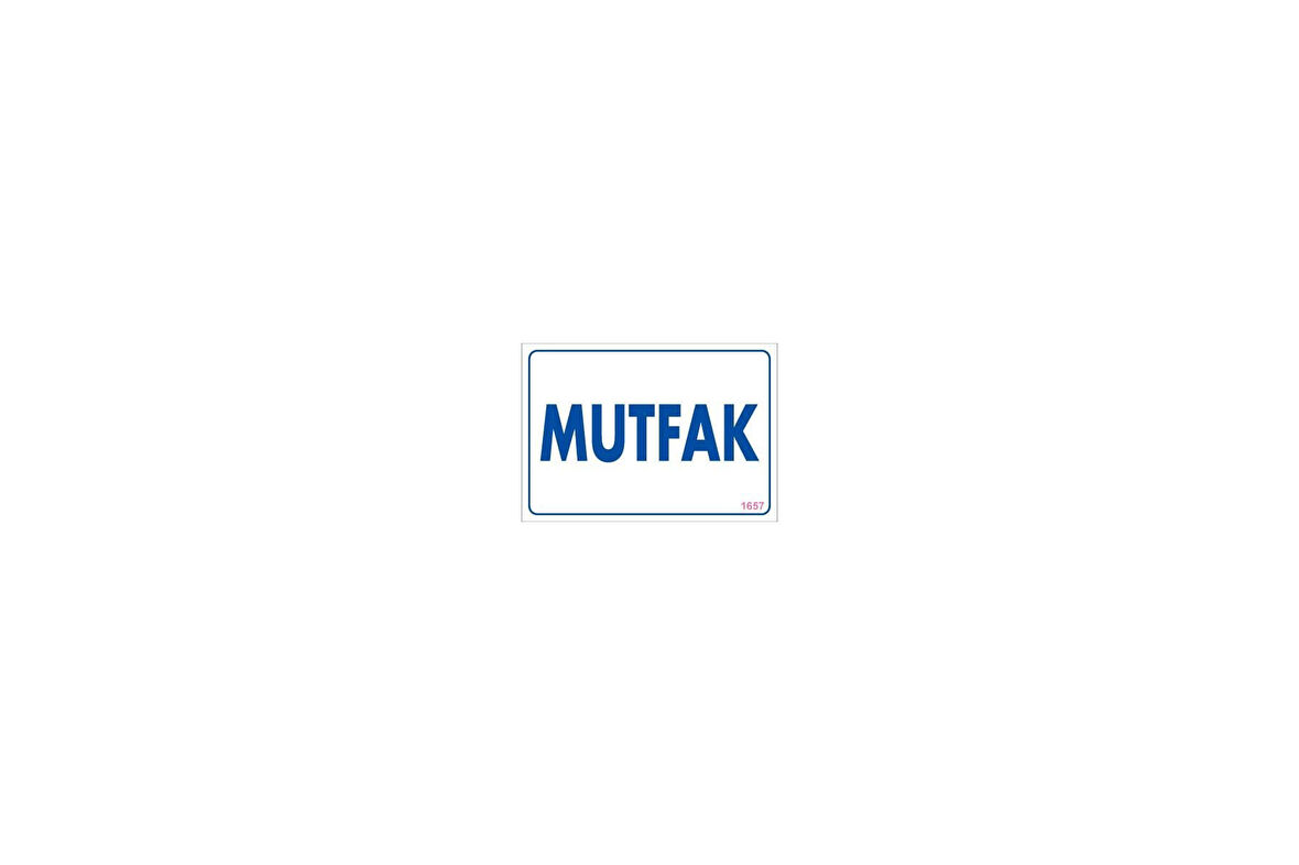 Mutfak Uyarı Levhası 17,5x25 KOD:1657