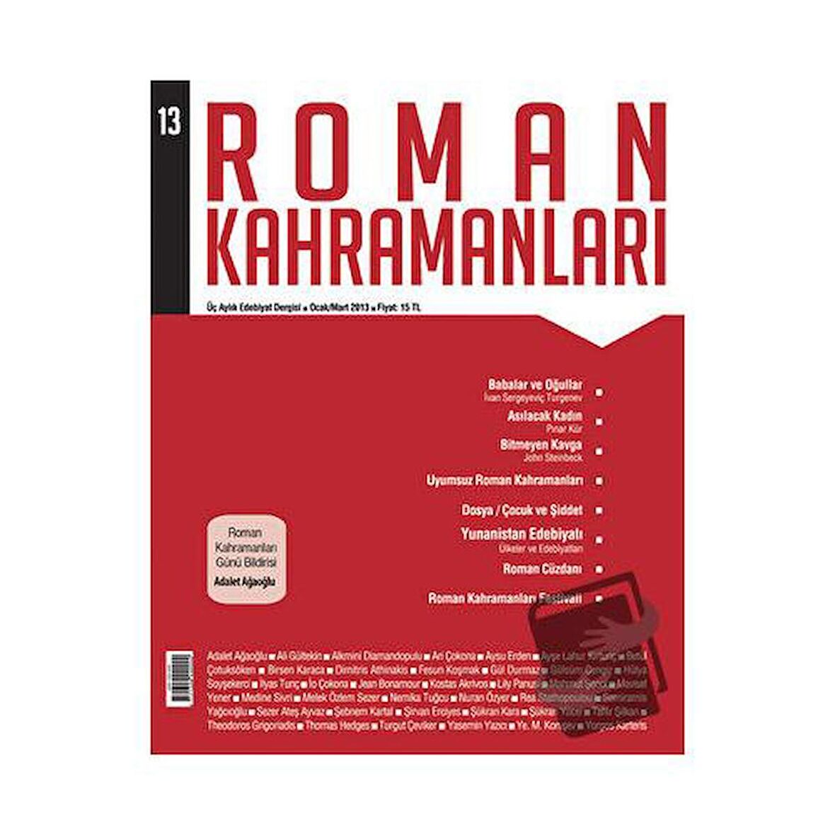 Roman Kahramanları Sayı: 13 Ocak-Mart 2013