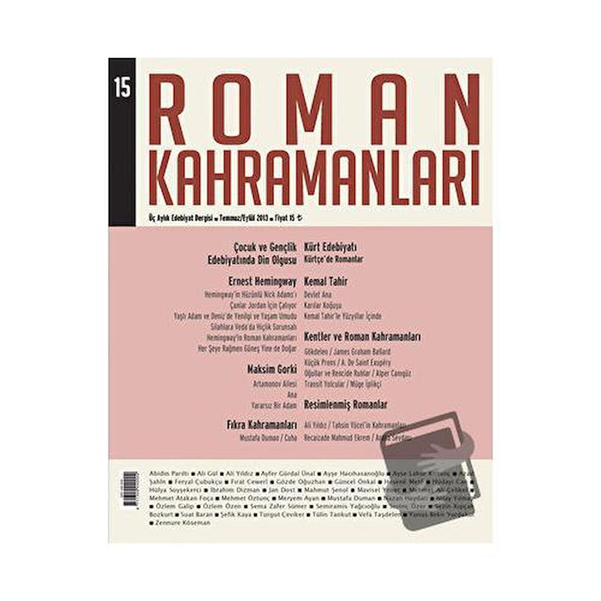 Roman Kahramanları Sayı:15 Temmuz-Eylül 2013