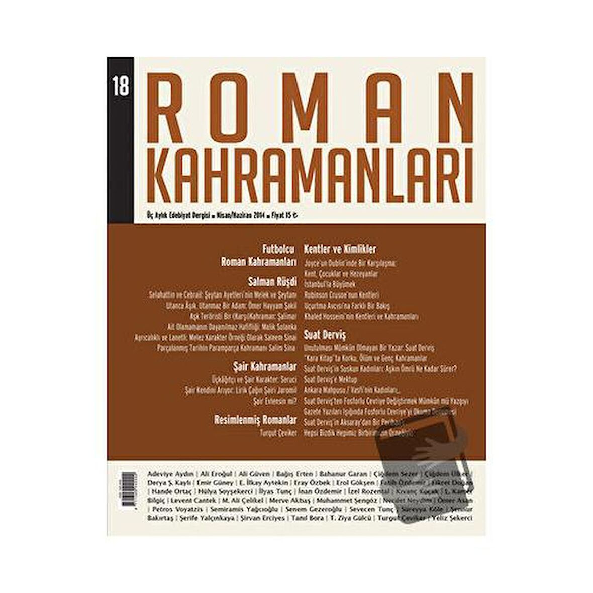 Roman Kahramanları Sayı: 18 Nisan-Haziran 2014