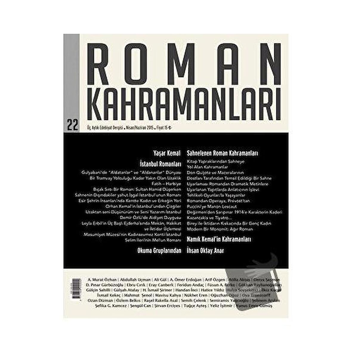 Roman Kahramanları Sayı: 22 Nisan-Haziran 2015