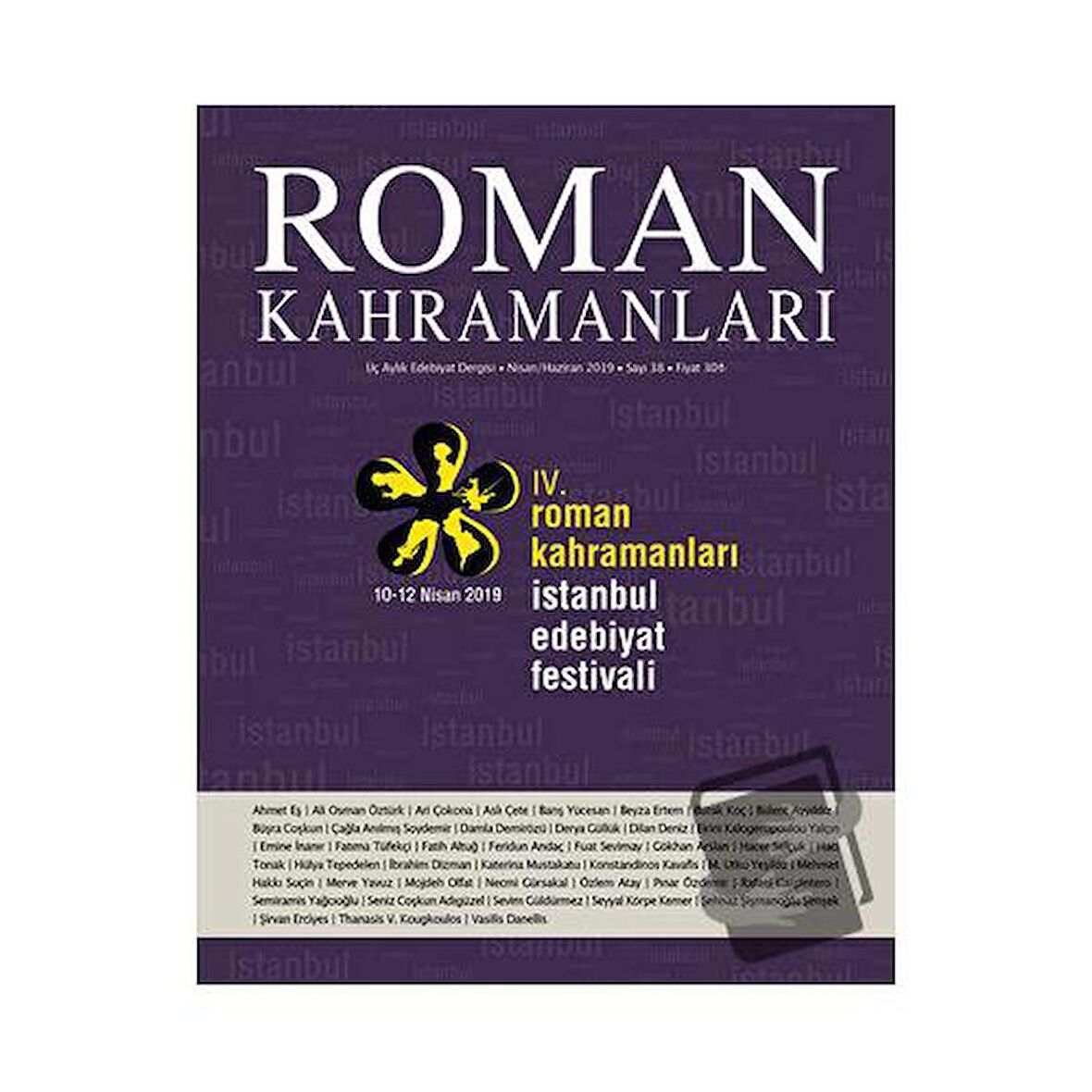 Roman Kahramanları Sayı: 38 Nisan-Haziran 2019