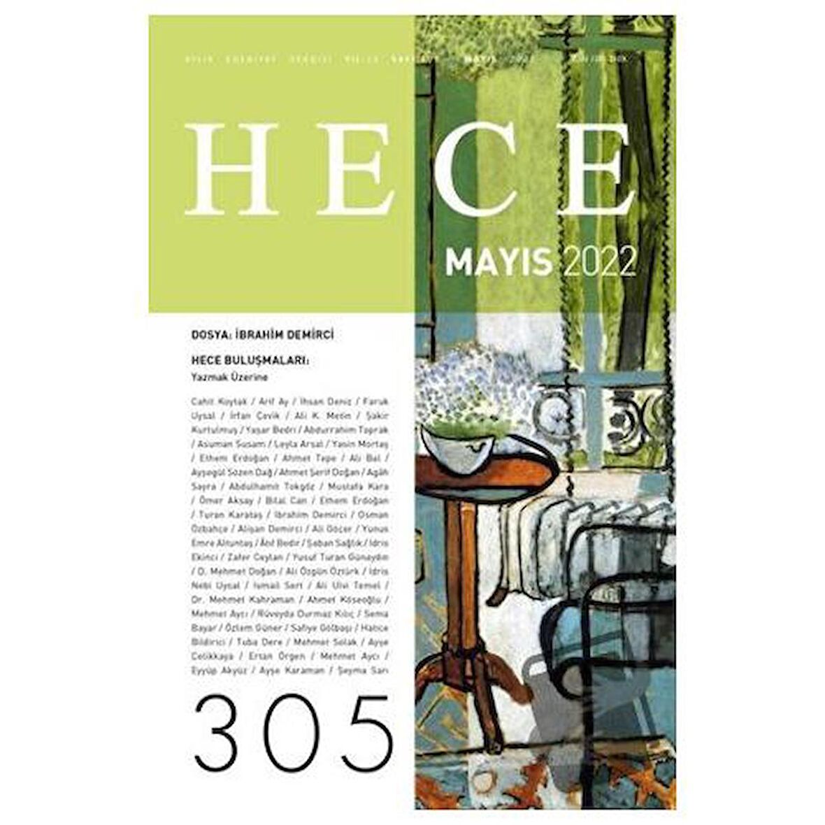 Hece Aylık Edebiyat Dergisi Sayı: 305 Mayıs 2022