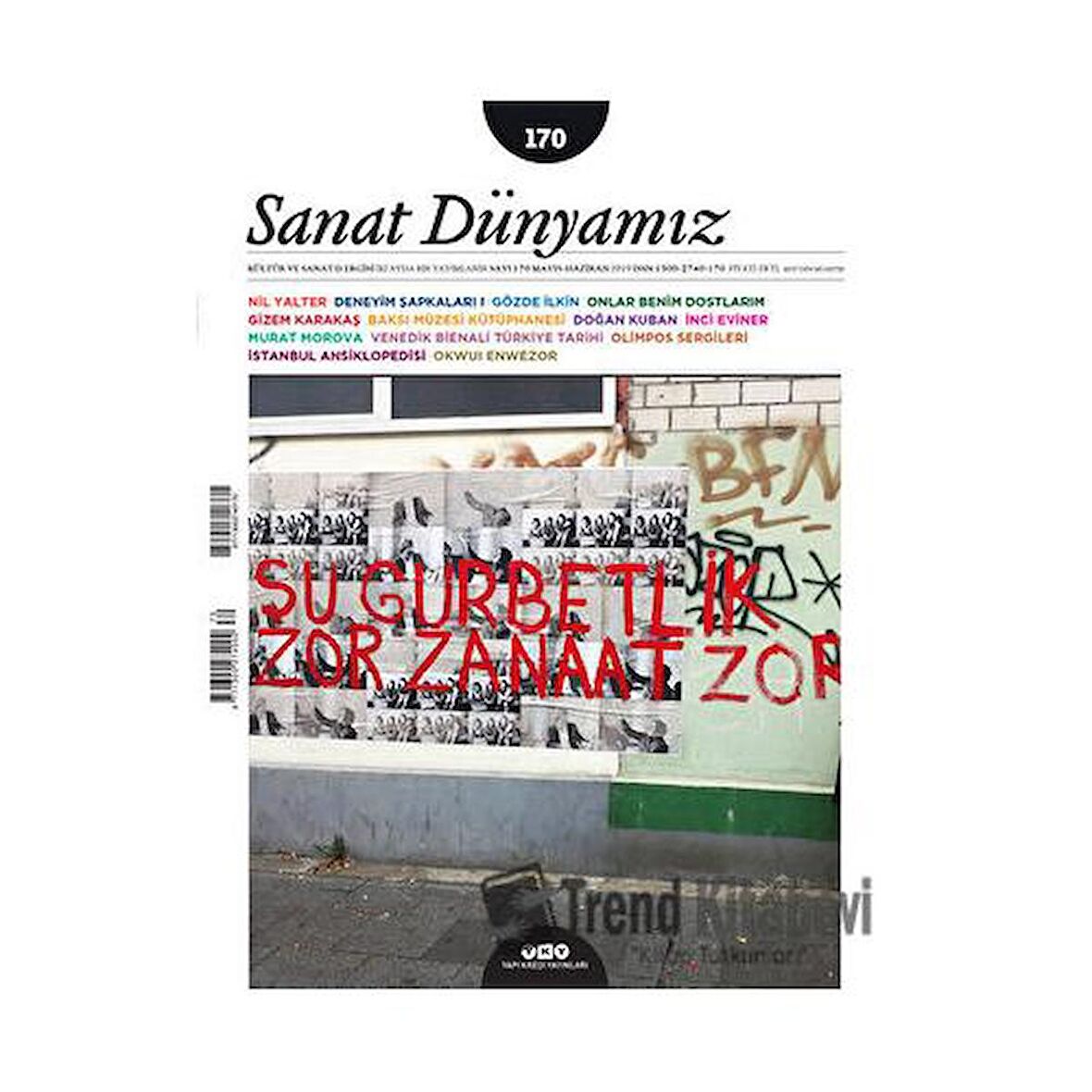 Sanat Dünyamız Üç Aylık Kültür ve Sanat Dergisi Sayı: 170