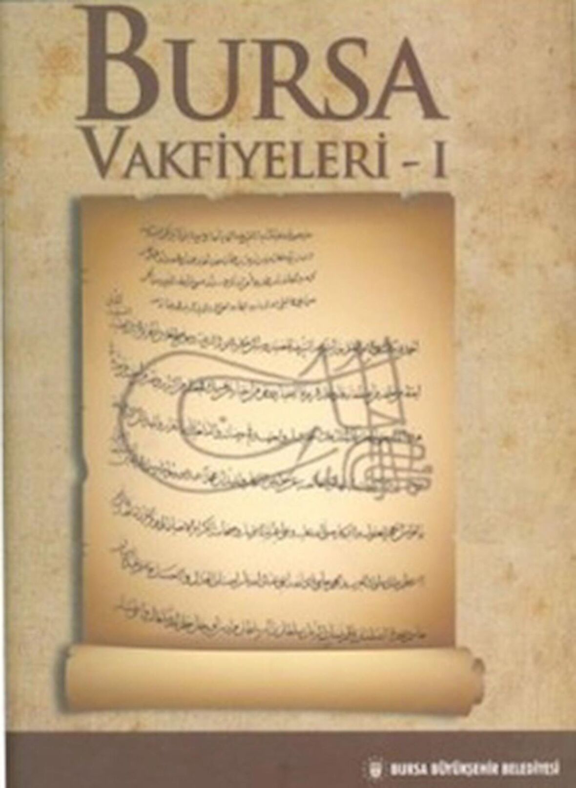 Bursa Vakfiyeleri 1
