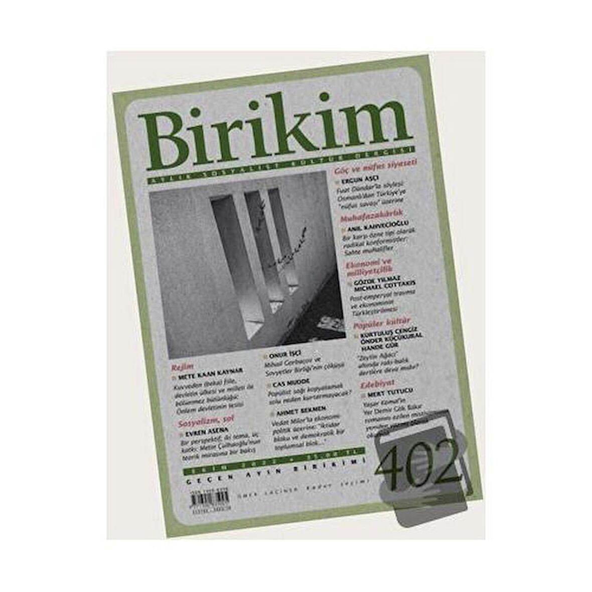 Birikim Aylık Sosyalist Kültür Dergisi Sayı: 402 - Ekim 2022
