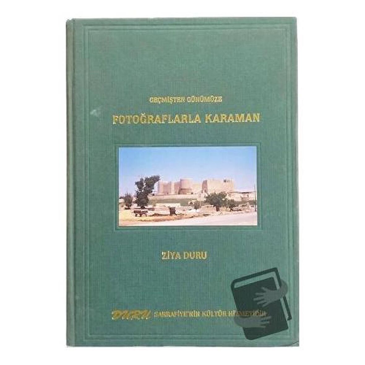 Geçmişten Günümüze Fotoğraflarla Karaman